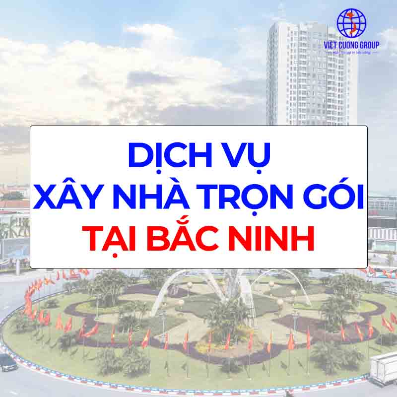 bao-gia-xay-nha-tron-goi-tai-bac-ninh